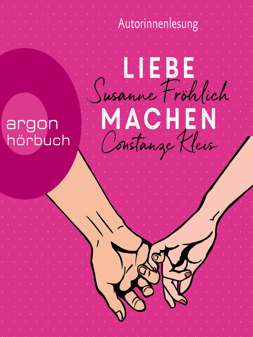 Title details for Liebe machen--Das Bestseller-Duo über die Liebe by Susanne Fröhlich - Wait list